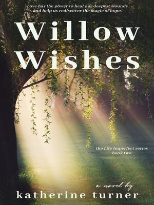 cover image of Willow Wishes